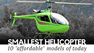 10 Smallest Helicopters and Cheapest Ultralight Kits You Can Actually Own [upl. by Byram332]