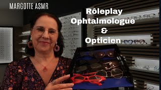 Asmr français nouvelle demande de quotMariequot Rôleplay Ophtalmologue amp Opticien 👓 🕶 [upl. by Aivatra]