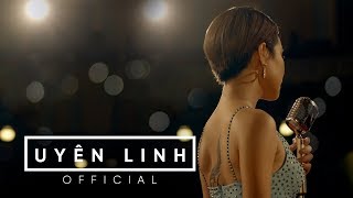 Bài Hát Của Em  Official MV  Uyên Linh [upl. by Nebra]