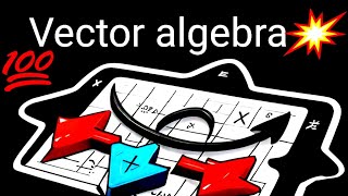 Class 12  VECTOR ALGEBRA  PART 2 [upl. by Ahseram]