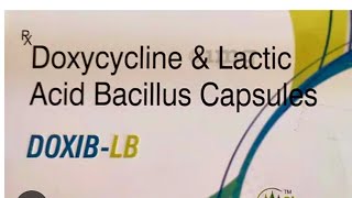 DoxibLB  doxycycline and Lactic acid bacillus capsule uses Dosage sideeffect in hindi [upl. by Lubbi]