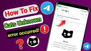 How To Fix Cats 🐱Unknown error occurred Please try again later Cats Bot unavailable [upl. by Kwapong]