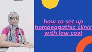 How to set up homoeopathic clinic with low CostDrNajimas clinic renovation [upl. by Egide]