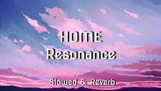 Home Resonance Slowed And Reverb Repost [upl. by Aeslahc]