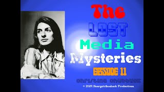 The Lost Media Mysteries Episode 11Christine Chubbuck [upl. by Lorelle]