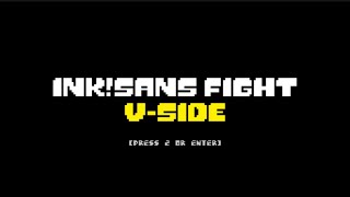 InkSans Fight VSide v010  Teaser [upl. by Akihdar]