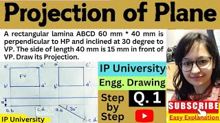 Projection of Plane  Problem 1  IPU  First Year ED pragyaniketan92 [upl. by Andersen]