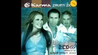 Karma  2002  Zavrti Život CD 1 [upl. by Boylston]