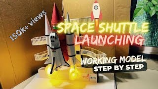 Space shuttle launching working model Step by step science chandrayan3 scienceexhibition [upl. by Natsreik164]