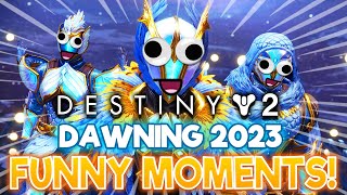 Destiny 2 DAWNING 2023 Funny Moments [upl. by Lodovico]