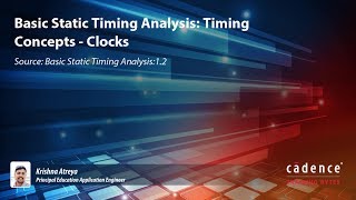 Basic Static Timing Analysis Timing Concepts  Clocks [upl. by Imoen]