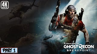 GHOST RECON BREAKPOINT Walkthrough Gameplay  Part 1 [upl. by Mersey]