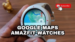 😱GOOGLE MAPS ON AMAZFIT WATCHES 😱 [upl. by Katuscha]