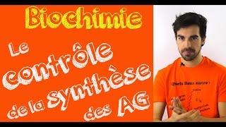 Cours de biochimie le contrôle de la synthèse des acides gras [upl. by Janet]