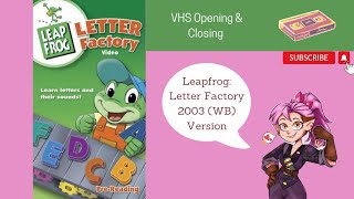 LeapFrog Letter Factory 2003 VHS Opening amp Closing [upl. by Aciras]