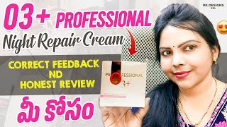 03 professional night Repair cream Review in Telugu  o3 professionl  By Apply beauty [upl. by Jordain]