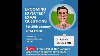 EXPECTED EXAM QUESTIONS for FMG EXAM 20 JAN 2024 by DR ASHISH [upl. by Acey]