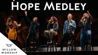 Hope Medley  Willow Worship [upl. by Irep]