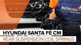 How to change Rear Springs on HYUNDAI SANTA FÉ CM TUTORIAL  AUTODOC [upl. by Kreager80]