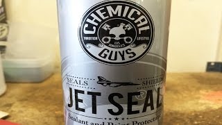 CHEMICAL GUYS JETSEAL REVIEW amp INSTRUCTIONS Car Detailing Product Tips and Tricks Part 3 of 4 [upl. by Hecker96]