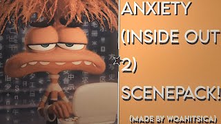 Anxiety Inside Out Two Scenepack [upl. by Cordell435]