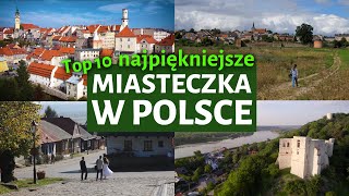 10 najpiękniejszych MAŁYCH MIASTECZEK w Polsce Dobre na Walentynki [upl. by Owen905]