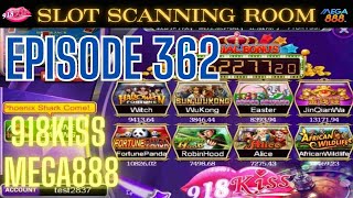 SLOT SCANNING ROOM EPISODE 362 230124  💋918Kiss Ori amp Mega888  SlotScanningRoom [upl. by Enirhtak884]