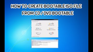 How to Create Bootable ISO File from CDDVD Bootable [upl. by Davidoff]