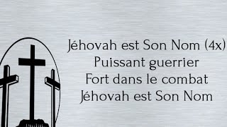 JÉHOVAH EST SON NOM [upl. by Elo]