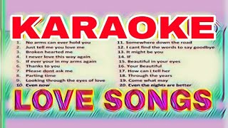 Karaoke Love Songs English Version [upl. by Ocihc229]