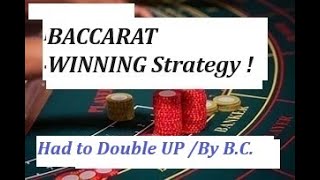 Baccarat Winning Strategy quotHAD TO DOUBLE UP quot By Baccarat Chi 81124 [upl. by Belsky]