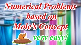 Numerical Problems  Chemistry  Mole Concept  ICSE Class 10 [upl. by Auohs336]