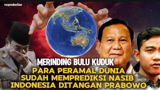 MERINDING BULU KUDUK  PARA PERAMAL DUNIA SUDAH MEMPREDIKSI NASIB INDONESIA DITANGAN PRABOWO [upl. by Thain]