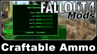 Fallout 4 Mods  Craftable Ammo [upl. by Glennis866]