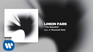 The Requiem  Linkin Park A Thousands Suns [upl. by Claus]