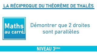 La Réciproque du Théorème de Thalès [upl. by Collyer]