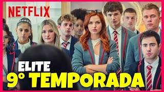 ELITE 9 TEMPORADA  QUANDO CHEGA NA NETFLIX [upl. by Tiat]