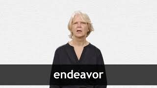 How to pronounce ENDEAVOR in American English [upl. by Erasme]