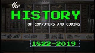 The History of Computers Programming and Coding [upl. by Eive377]