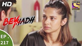 Beyhadh  बेहद  Ep 217  9th August 2017 [upl. by Llemej]