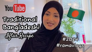 TRADITIONAL BANGLADESHI IFTAR RECIPE ramadan2024 dailyvlogs [upl. by Grossman]