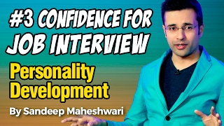 3 Confidence for Job Interview  By Sandeep Maheshwari I Personality Development I Hindi [upl. by Joacima]