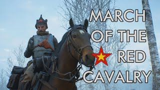 March of the Red Cavalry  A Battlefield 1 Cinematic [upl. by Assej]