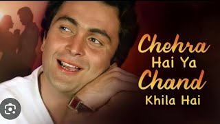 Chehra Hai Ya Chand Khila Hai Song [upl. by Nahor755]