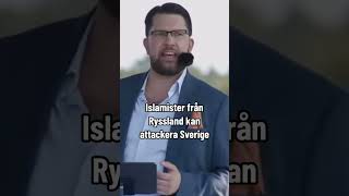 Jimmie Åkesson SD varnar för islamister från Ryssland [upl. by Yalahs661]