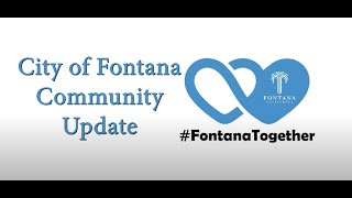 City of Fontana Community Update July 24 2020 [upl. by Rugen]