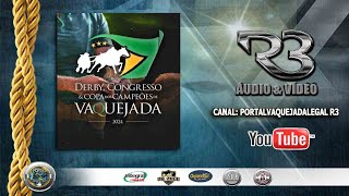 DERBY  CONGRESSO E COPA DOS CAMPEÕES DE VAQUEJADA 2024  PQ RUFINA BORBA  BEZERROSPE [upl. by Nino]