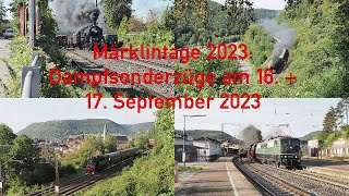 Märklintage 2023 Dampfsonderzüge am 16 und 17 September 2023 [upl. by Rockafellow951]