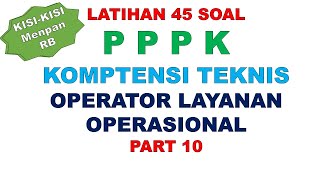 LATIHAN SOAL PPPK OPERATOR LAYANAN OPERASIONAL PART 10 [upl. by Assirolc177]