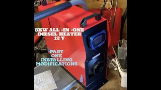 DIESEL HEATER 8KW 12V INSTALL PART ONE [upl. by Hidie]